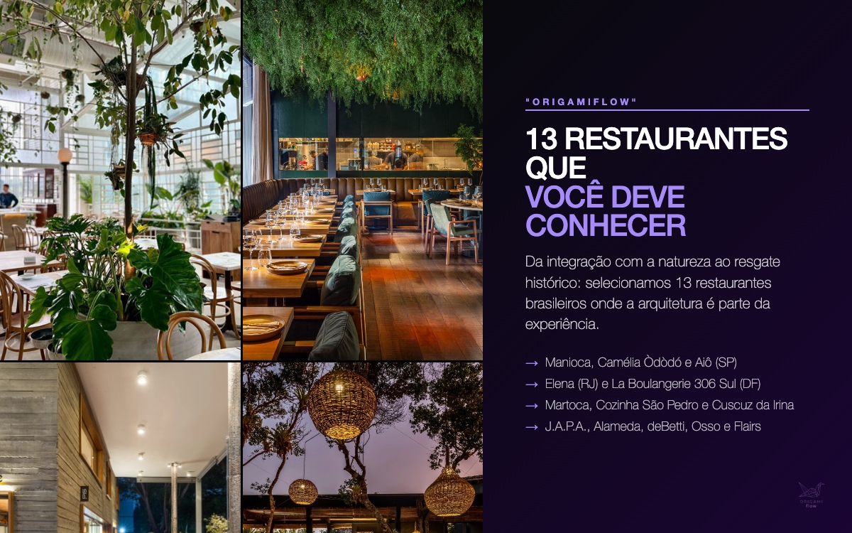 13 Projetos de Restaurantes Brasileiros que Todo Arquiteto Deveria Conhecer